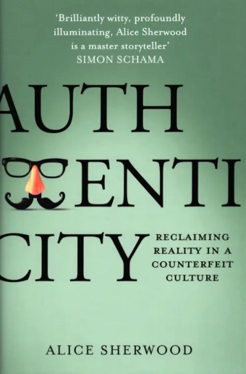 Authenticity. Reclaiming Reality in a Counterfeit Culture Authenticity. Reclaiming Reality in a Counterfeit Culture