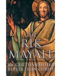 Bigger than Hitler - Better than Christ
