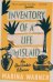 Inventory of a Life Mislaid. An Unreliable Memoir
