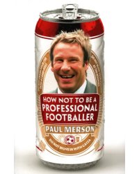 How Not to Be a Professional Footballer