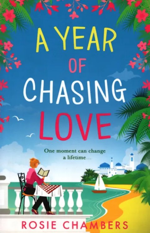A Year of Chasing Love A Year of Chasing Love