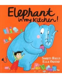 Elephant in My Kitchen!