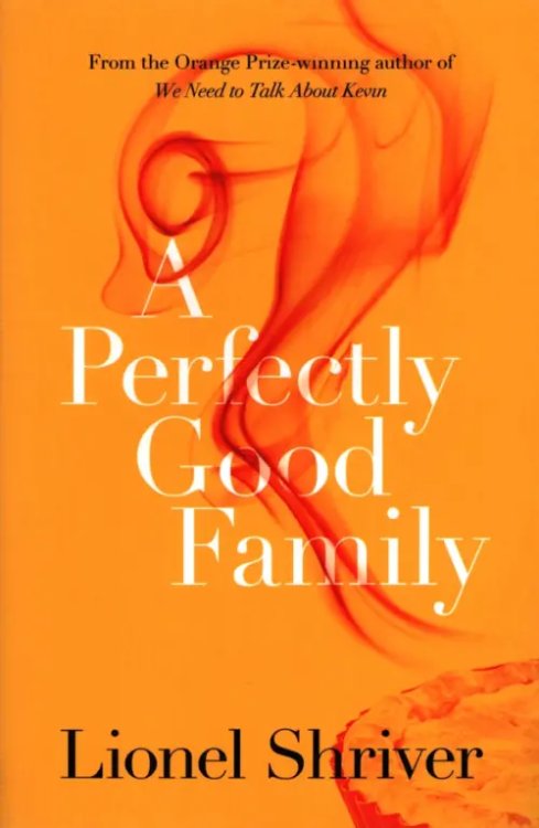 A Perfectly Good Family A Perfectly Good Family