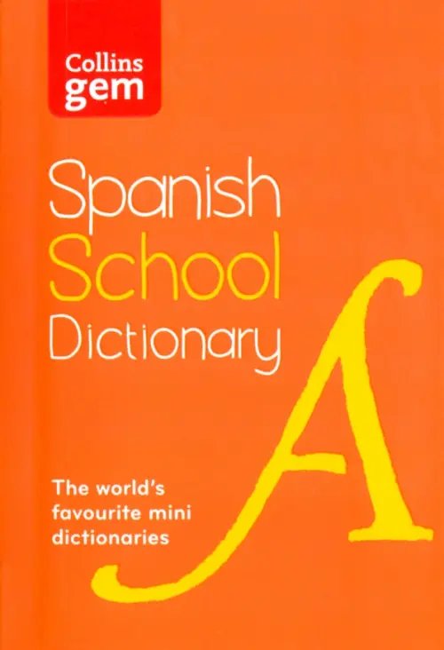Collins School Dictionaries Spanish School Gem Dictionary