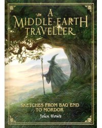 A Middle-earth Traveller. Sketches from Bag End to Mordor