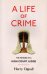 A Life of Crime. The Memoirs of a High Court Judge