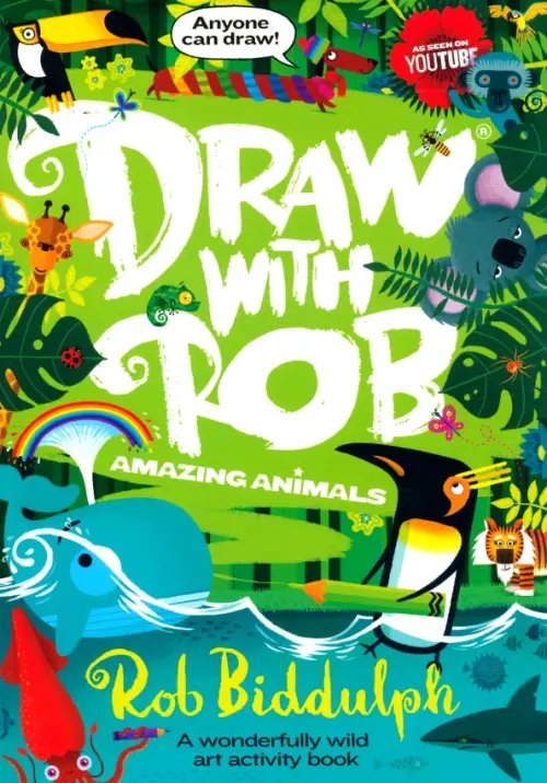 Draw with Rob. Amazing Animals Draw with Rob. Amazing Animals