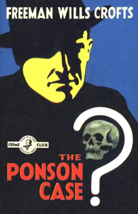 Detective Club Crime Classics The Ponson Case