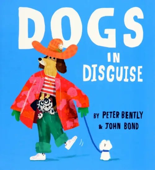 Dogs in Disguise Dogs in Disguise