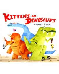 Kittens on Dinosaurs
