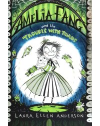 Amelia Fang and the Trouble with Toads