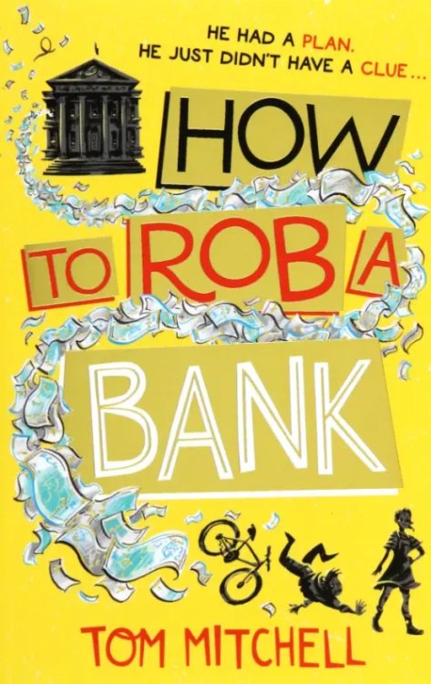 Children`s Books How to Rob a Bank
