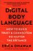 Digital Body Language. How to Build Trust and Connection, No Matter the Distance