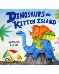 Dinosaurs on Kitten Island