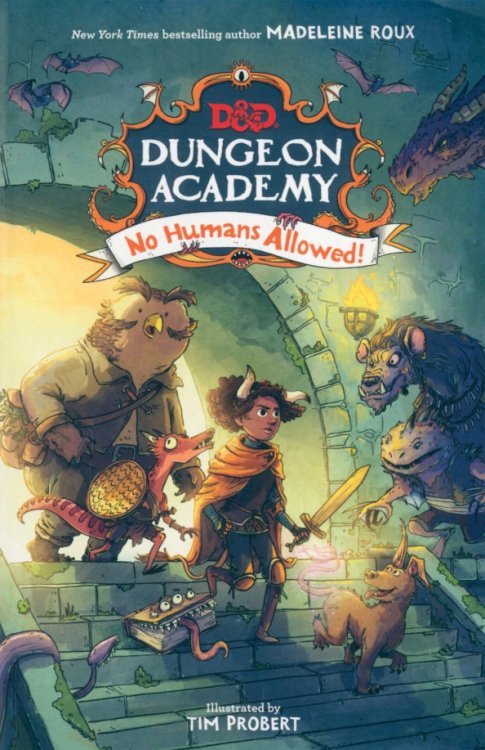 D&amp;D. Dungeon Academy. No Humans Allowed!