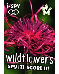 I-Spy Wildflowers. Spy It! Score It!
