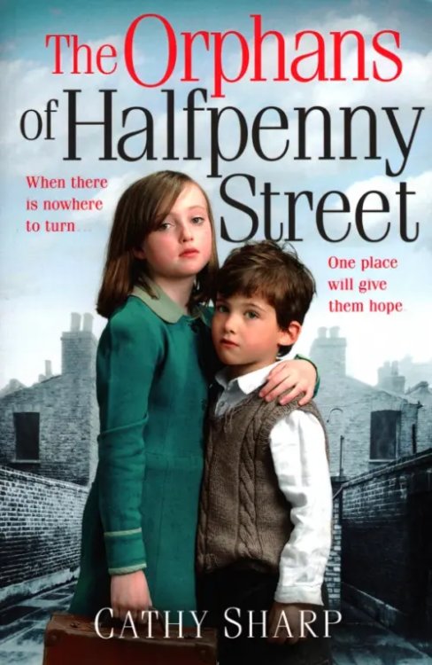 The Orphans of Halfpenny Street The Orphans of Halfpenny Street