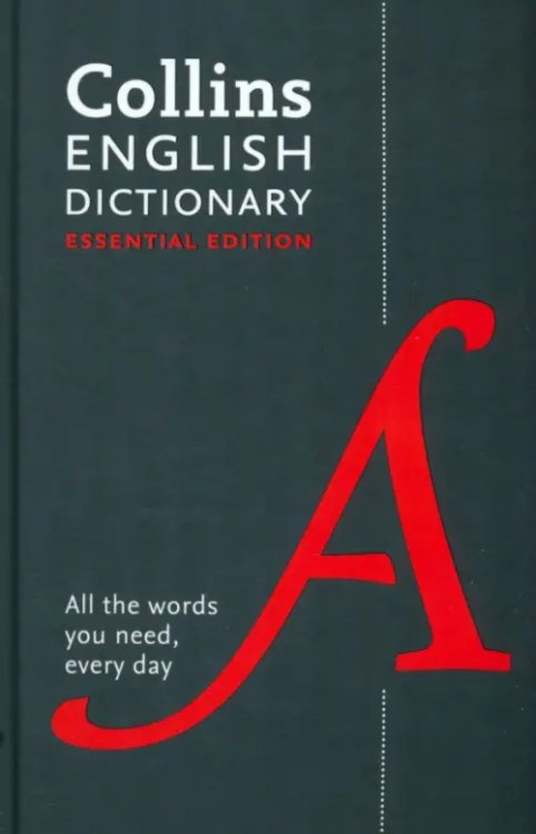 Collins Dictionaries English Dictionary. Essential edition