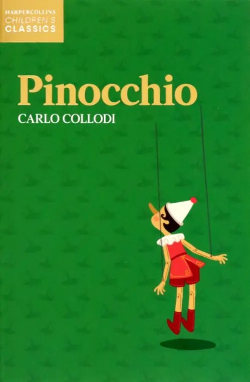 HarperCollins Children`s Classics Pinocchio