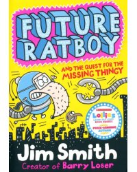 Future Ratboy and the Quest for the Missing Thingy