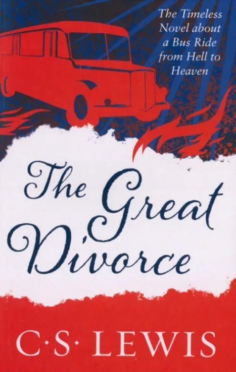 C. S. Lewis Signature Classic The Great Divorce