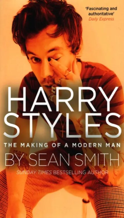 Harry Styles. The Making of a Modern Man