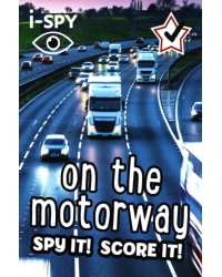 I-Spy on the Motorway. Spy It! Score It!
