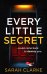 Every Little Secret