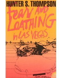 Fear and Loathing in Las Vegas