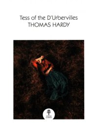 Tess of the D’Urbervilles