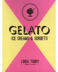 Gelato, Ice Creams and Sorbets