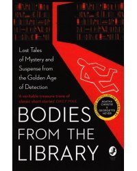 Bodies from the Library. Lost Classic Stories by Masters of the Golden Age