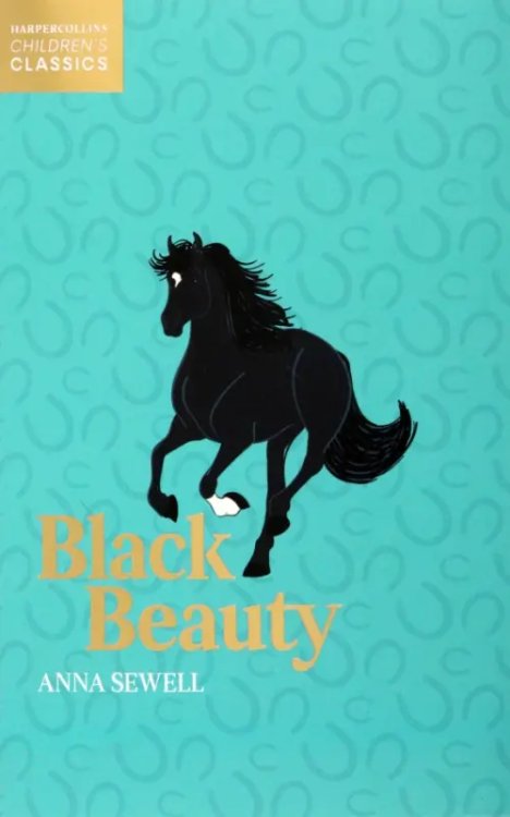 HarperCollins Children`s Classics Black Beauty