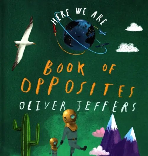 Here We Are Book of Opposites