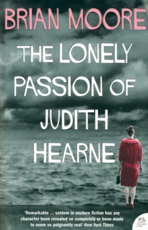 Harper Perennial Modern Classics The Lonely Passion of Judith Hearne