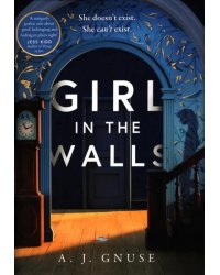 Girl in the Walls