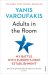 Adults In The Room. My Battle With Europe’s Deep Establishment