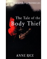 The Tale Of The Body Thief