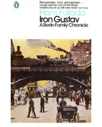 Iron Gustav. A Berlin Family Chronicle