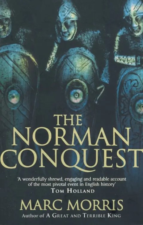 The Norman Conquest The Norman Conquest