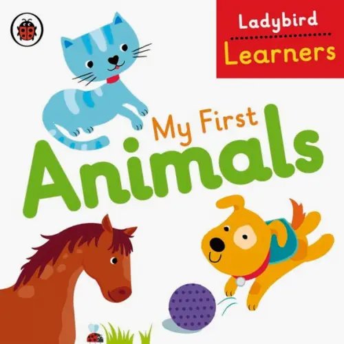 Ladybird Learners My First Animals
