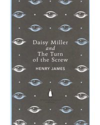 Daisy Miller and The Turn of the Screw