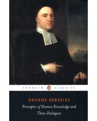 Principles of Human Knowledge and Three Dialogues