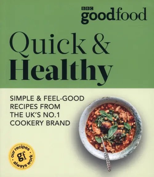 Good Food. Quick &amp; Healthy