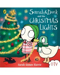 Sarah and Duck and the Christmas Lights