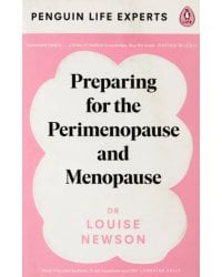 Preparing for the Perimenopause and Menopause