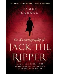The Autobiography of Jack the Ripper