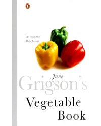 Jane Grigson's Vegetable Book