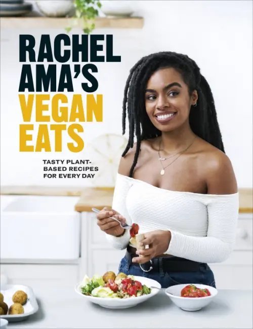 Rachel Ama’s Vegan Eats. Tasty plant-based recipes for every day Rachel Ama’s Vegan Eats. Tasty plant-based recipes for every day