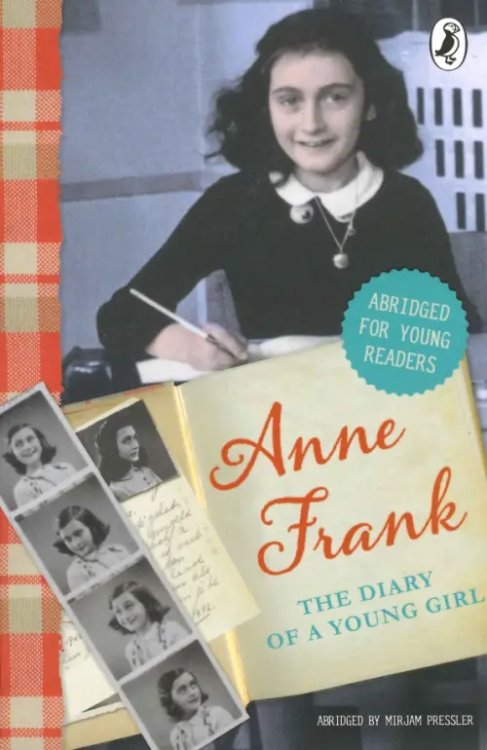 The Diary of Anne Frank. Abridged for young readers The Diary of Anne Frank. Abridged for young readers